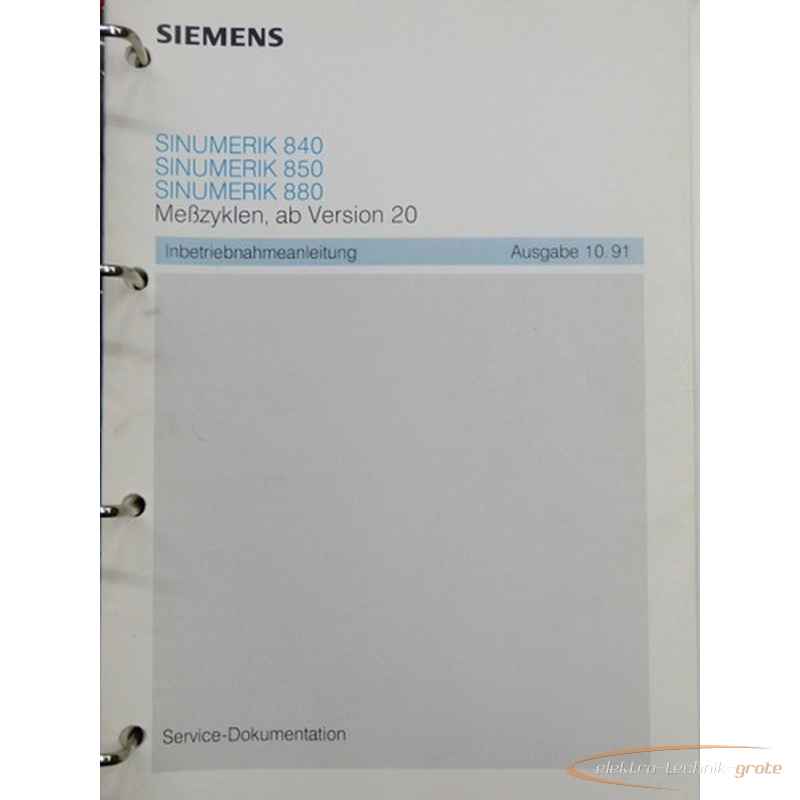 Servomotor Siemens SINUMERIK 840 - 850 - 880 Meßzyklen , ab Version 20 , Inbetriebnahmeanleitung Ausgabe 10.9124411-L 51B photo on Industry-Pilot